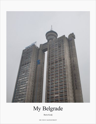 My Belgrade (9783942139120) by Koch, Joerg; Braddock, Kevin