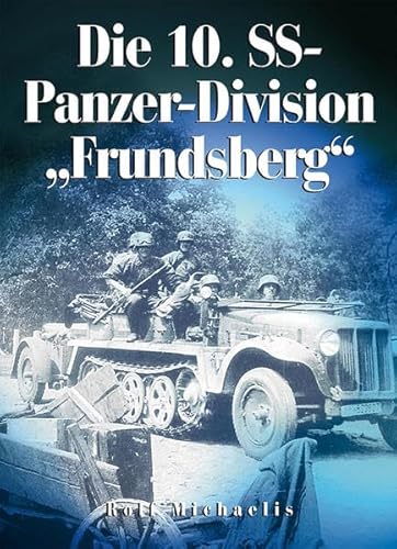 Stock image for Die 10. SS-Panzer-Division "Frundsberg" for sale by Blackwell's