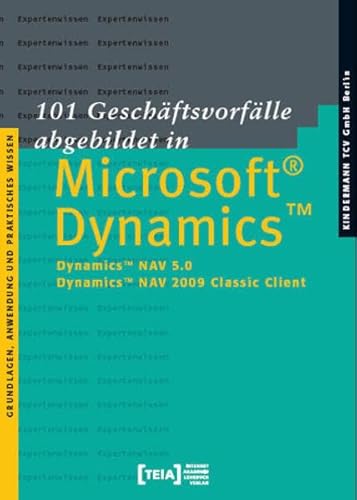 Beispielbild fr 101 Geschftsvorflle abgebildet in Microsoft Dynamics NAV 5.0/NAV 2009 Classic Client zum Verkauf von medimops