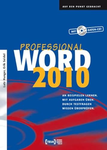 9783942151337: Word 2010 Professional: An Beispielen lernen. Mit Aufgaben ben. Durch Testfragen Wissen berprfen.