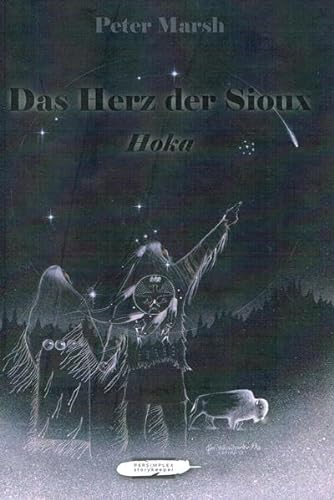 Beispielbild fr Das Herz der Sioux: Hoka -Sonderedition, Band 1 & 2: Hoka. Teil 1 + 2 Sonderedition zum Verkauf von medimops