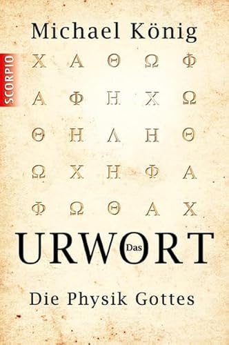 Beispielbild fr Das Urwort: Die Physik Gottes zum Verkauf von medimops