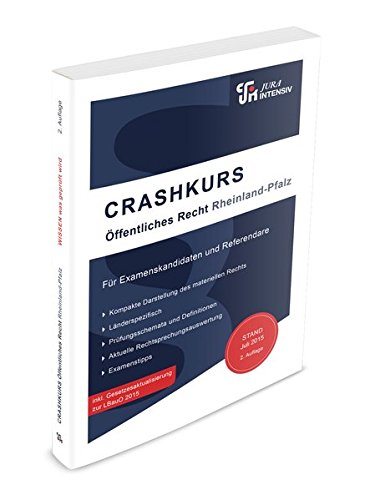Stock image for CRASHKURS ffentliches Recht - Rheinland-Pfalz: Lnderspezifisch - Fr Examenskandidaten und Referendare for sale by medimops