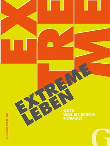 Stock image for EXTREME LEBEN: oder was ist schon normal? for sale by medimops