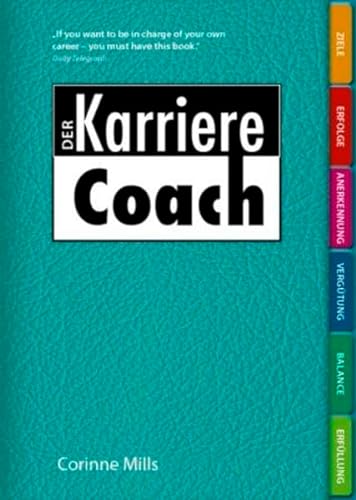 Imagen de archivo de Der Karriere Coach: Das persnliche bungsbuch fr eine bessere Karriere a la venta por medimops