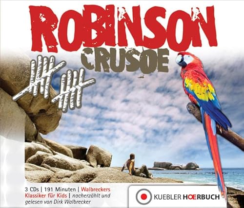 Robinson Crusoe: Walbreckers Klassiker für Kids (Walbreckers Klassiker - Nacherzählungen) - Dirk Walbrecker