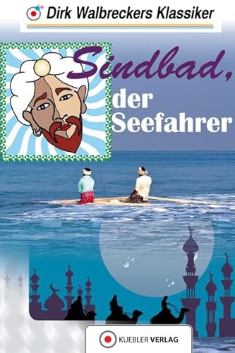 Beispielbild fr Sindbad der Seefahrer: Walbreckers Klassiker - Nacherzhlung aus tausend und einer Nacht zum Verkauf von medimops