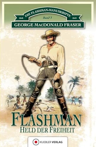 Imagen de archivo de Fraser, G: Flashman 3/Held der Freiheit a la venta por Blackwell's