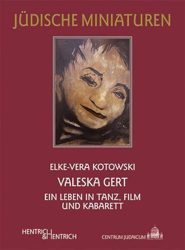 Stock image for Valeska Gert: Ein Leben in Tanz, Film und Kabarett. for sale by Henry Hollander, Bookseller