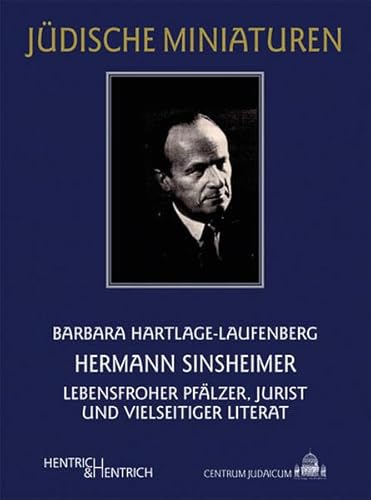Beispielbild fr Hermann Sinsheimer. Lebensfroher Pflzer, Jurist und vielseitiger Literat. zum Verkauf von Antiquariat Bcherkeller