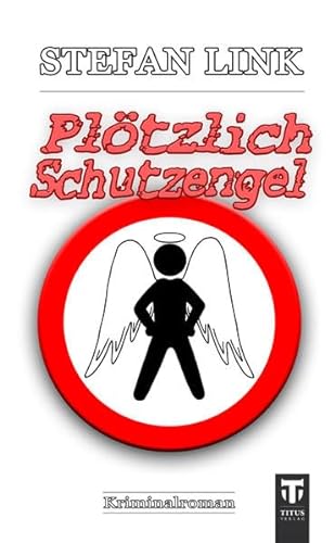 Stock image for Pltzlich Schutzengel for sale by medimops