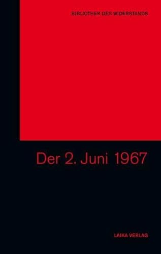 Der 2. Juni 1967: Sender Freies Berlin, Sendungen Juni - Bez. 1967, Aktuelle Kamera: Nachrichten 3. Juni bis 9. Juni 1967 (Bibliothek des Widerstands) - Dellwo, Karl H, Willi Baer und Carmen Bitsch