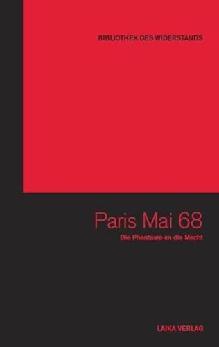 9783942281867: Paris Mai 68: Die Phantasie an die Macht