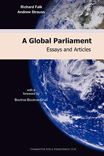 Beispielbild fr A Global Parliament: Essays and Articles zum Verkauf von medimops
