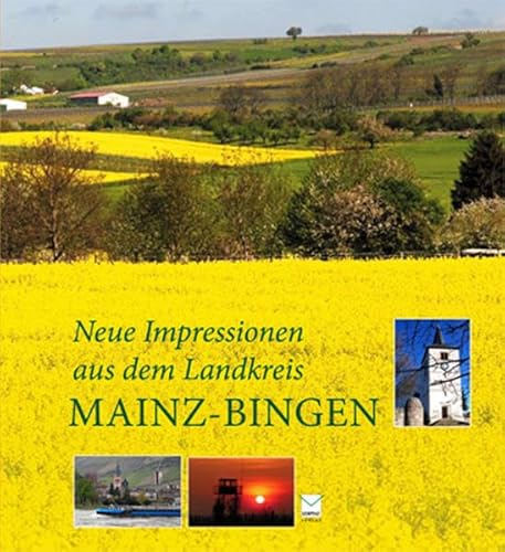 Beispielbild fr Neue Impressionen aus dem Landkreis Mainz-Bingen: Deutsch-Englisch-Franzsisch-Polnisch-Italienisch Angelika Schulz-Parthu (Hg.) zum Verkauf von biblioMundo