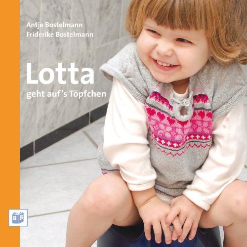Stock image for Lotta geht auf's Tpfchen for sale by medimops