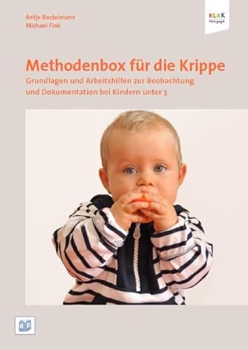 Beispielbild fr Methodenbox fr die Krippe: Grundlagen und Arbeitshilfen fr die Beobachtung und Dokumentation bei Kindern unter 3 zum Verkauf von medimops