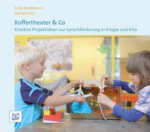 Stock image for Koffertheater & Co: Kreative Projektideen zur Sprachfrderung in Krippe und Kita for sale by medimops