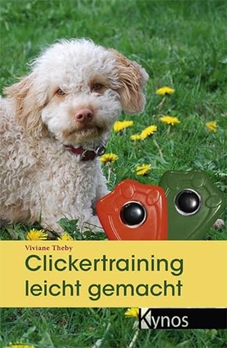Stock image for Clickertraining leicht gemacht for sale by GreatBookPrices