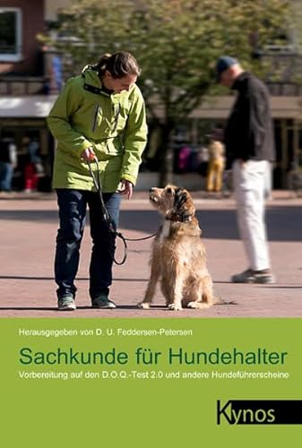 Stock image for Sachkunde fr Hundehalter: Vorbereitung auf den D.O.Q.-Test 2.0 und andere Hundefhrerscheine for sale by medimops
