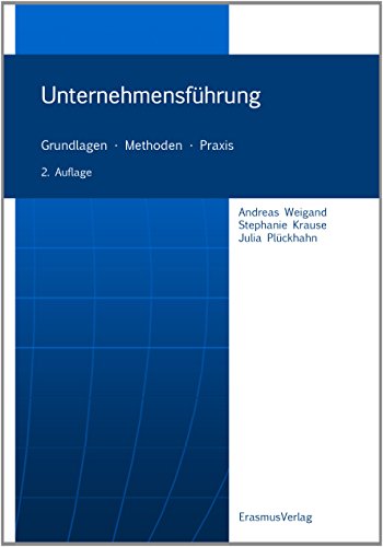 9783942362078: Unternehmensfhrung: Grundlagen - Methoden - Praxis