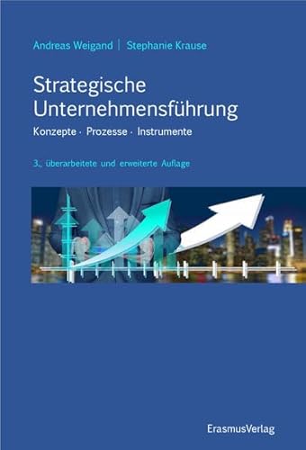 Stock image for Strategische Unternehmensfhrung: Konzepte, Prozesse, Instrumente for sale by medimops