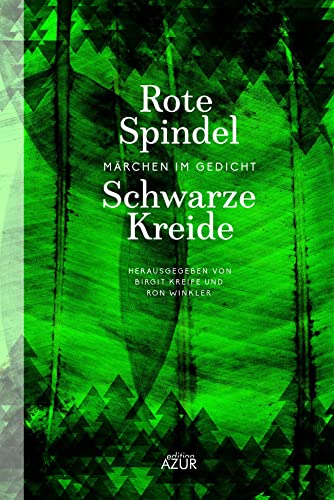 9783942375511: Rote Spindel, Schwarze Kreide: Mrchen im Gedicht