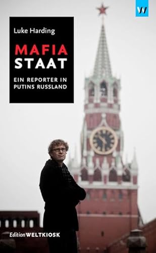 Stock image for Mafiastaat: Ein Reporter in Putins Russland for sale by medimops