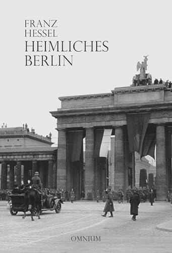 9783942378321: Hessel, F: Heimliches Berlin