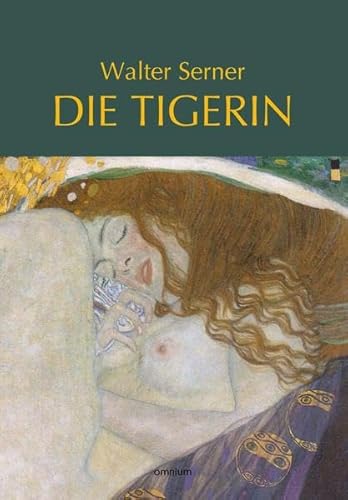 9783942378406: Die Tigerin: Eine absonderliche Liebesgeschichte