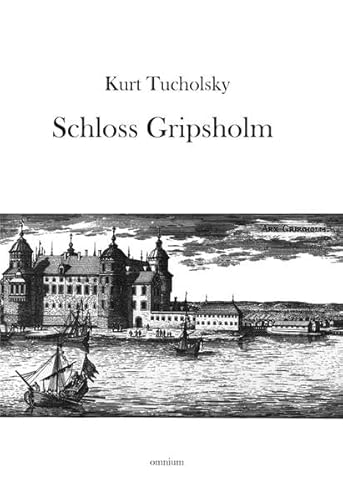 Beispielbild fr Schloss Gripsholm: Eine Sommergeschichte zum Verkauf von medimops