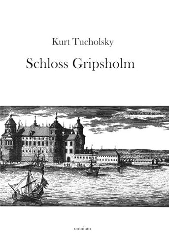Imagen de archivo de Schloss Gripsholm: Eine Sommergeschichte a la venta por medimops