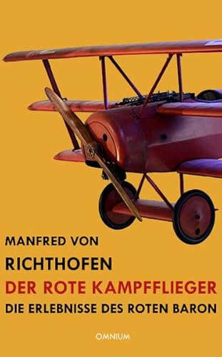 Stock image for Der rote Kampfflieger: Die Erlebnisse des Roten Baron for sale by Revaluation Books