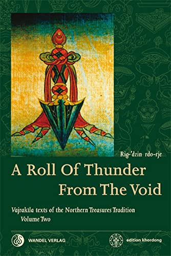 Imagen de archivo de Rig-'dzin rdo-rje: Roll Of Thunder From The Void a la venta por Blackwell's