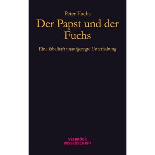 Der Papst und der Fuchs (9783942393423) by Peter Fuchs
