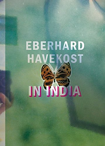 9783942405720: Eberhard Havekost in India
