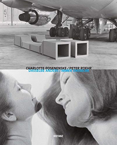 9783942405850: Charlotte Posenenske/Peter Roehr: The Same Thing Another Way/Always the Same Thing