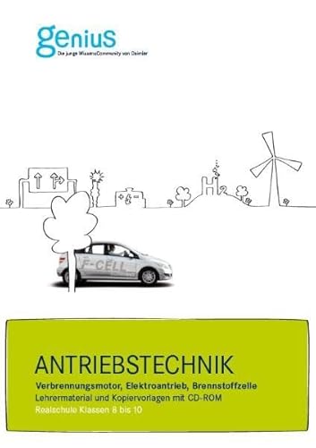 9783942406031: Antriebstechnik - Verbrennungsmotor, Elektroantrieb, Brennstoffzelle: Lehrermaterialien und Kopiervorlagen, Realschule, Klassen 8 bis 10