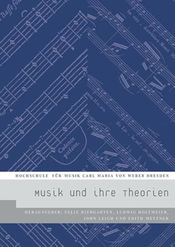 Musik und ihre Theorien - Clemens Kühn zum 65. Geburtstag - Diergarten Felix u.a. (Hrsg.)