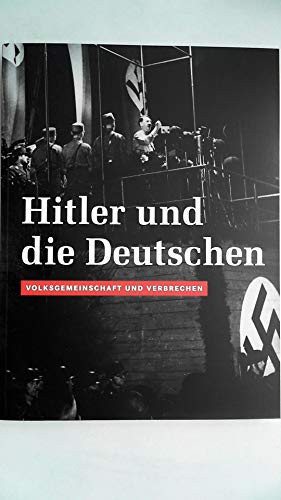Beispielbild für Hitler und die Deutschen - Volksgemeinschaft und Verbrechen. zum Verkauf von Antiquariat Leon Rüterbories
