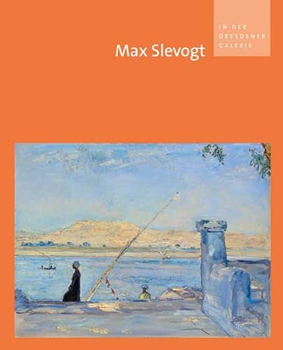 9783942422710: Max Slevogt in Der Dresdener Galerie: 11