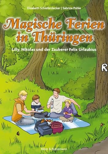 Beispielbild fr Magische Ferien in Thringen - Lilly, Nikolas und der Zauberer Felix Urlaubius zum Verkauf von medimops