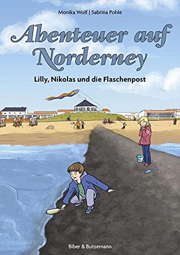 Beispielbild fr Abenteuer auf Norderney: Lilly, Nikolas und die Flaschenpost (Lilly und Nikolas) zum Verkauf von medimops