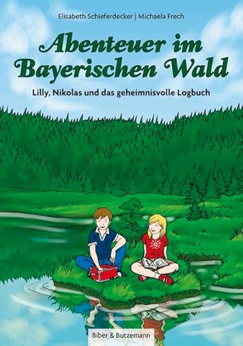 Beispielbild fr Abenteuer im Bayerischen Wald - Lilly, Nikolas und das geheimnisvolle Logbuch (Lilly und Nikolas) zum Verkauf von medimops