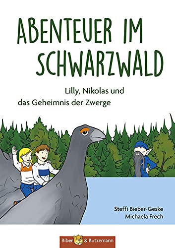 Beispielbild fr Abenteuer im Schwarzwald - Lilly, Nikolas und das Geheimnis der Zwerge (Lilly und Nikolas) zum Verkauf von medimops