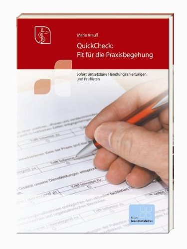 QuickCheck: Fit für die Praxisbegehung: Sofort umsetzbare Handlungsanleitungen und Prüflisten - Krauß, Mario