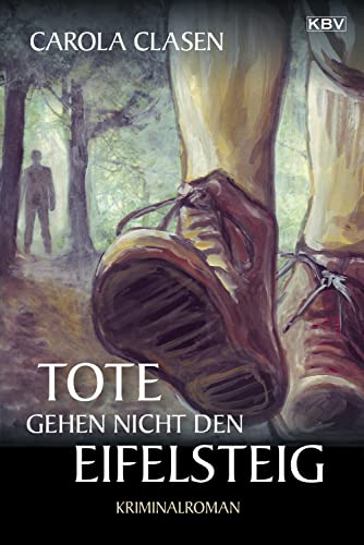 Stock image for Tote gehen nicht den Eifelsteig for sale by Librairie Th  la page