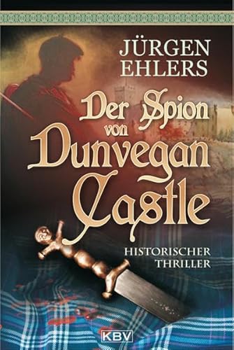 Der Spion von Dunvegan Castle (9783942446419) by JÃ¼rgen Ehlers