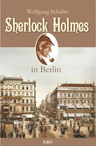 Beispielbild fr Sherlock Holmes in Berlin zum Verkauf von medimops
