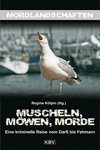 Beispielbild fr Muscheln, Mwen, Morde zum Verkauf von rebuy recommerce GmbH